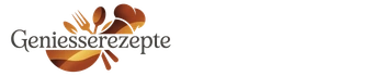 Geniesse Rezepte